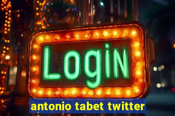 antonio tabet twitter